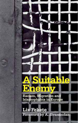 A Suitable Enemy: Racism, Migration and Islamophobia in Europe (Paperback)