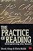 The Practice of Reading: In...