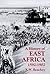 A History of East Africa, 1592-1902 (International Library of African Studies)