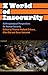 A World of Insecurity: Anthropological Perspectives of Human Security (Anthropology, Culture and Society)