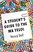 A Student's Guide to the MA...
