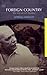Foreign Country: The Life o...