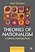 Theories of Nationalism: A Critical Introduction