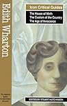 Edith Wharton - The House of Mirth/The Custom of the Country/The Age of Innocence Edith Wharton - The House of Mirth/The Custom of the Country/The Age of Innocence