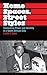Home Spaces, Street Styles: Contesting Power and Identity in a South African City (Anthropology, Culture and Society)