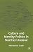 Culture and Identity Politi...