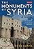 The Monuments of Syria by Ross Burns