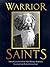 Warrior Saints by Amandeep Singh Madra