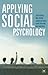 Applying Social Psychology