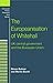 The Europeanisation of Whitehall: UK central government and the European Union (European Politics)