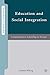 Education and Social Integration by Susanne Wiborg