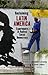 Reclaiming Latin America by Geraldine Lievesley