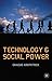 Technology and Social Power