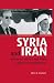 Syria and Iran: Diplomatic ...