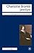 Charlotte Bronte - Jane Eyre by Sara Lodge