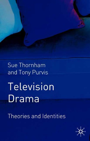 Television Drama: Theories and Identities (Hardcover)