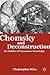 Chomsky and Deconstruction: The Politics of Unconscious Knowledge