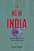 The New India: Citizenship, Subjectivity, and Economic Liberalization