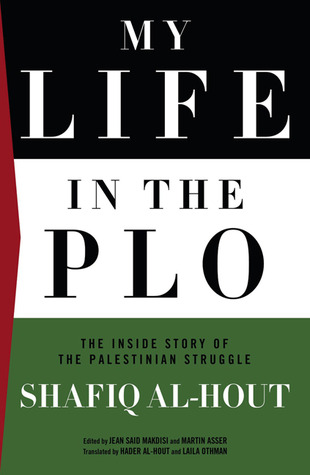 My Life in the PLO: The Inside Story of the Palestinian Struggle: The Inside Story of the Palestinian Struggle (Paperback)