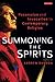 Summoning the Spirits: Poss...