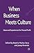 When Business Meets Culture: Ideas and Experiences for Mutual Profit