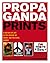 Propaganda Prints: A History of Art in the Service of Social and Political Change