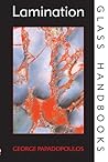 Lamination (Glass Handbooks)