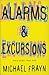 Alarms and Excursions by Michael Frayn
