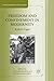 Freedom and Confinement in Modernity: Kafka's Cages (Studies in European Culture and History)