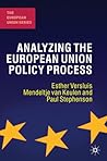 Analyzing the European Union Policy Process (The European Union Series, 22)