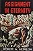 Assignment in Eternity: Four Long Science Fiction Stories
