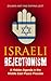 Israeli Rejectionism: A Hidden Agenda in the Middle East Peace Process