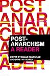 Post-Anarchism: A Reader Post-Anarchism: A Reader