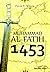 Muhammad Al-Fatih 1453
