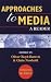 Approaches to Media: A Read...