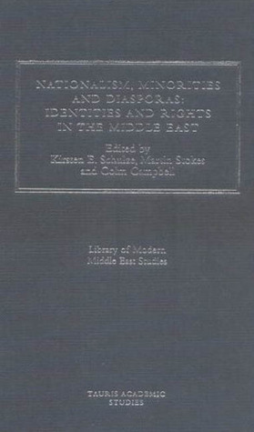 Nationalism, Minorities and Diasporas: Identities and Rights in the Middle East