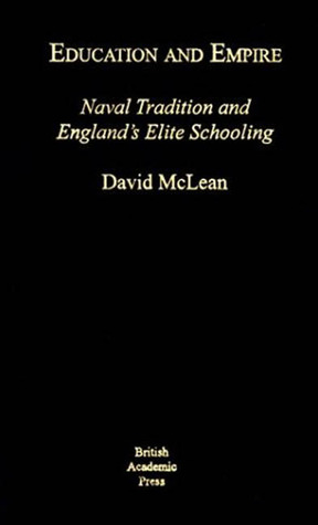 Education and Empire: Naval Tradition and England's Elite Society