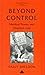 Beyond Control: Medical Pow...
