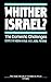 Whither Israel?: The Domest...