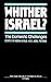 Whither Israel?: The Domestic Challenges