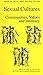 Sexual Cultures: Communities, Values and Intimacy (Explorations in Sociology.)