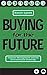 Buying for the Future: Contract Management and the Environmental Challeng