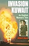 Invasion Kuwait: An English Woman's Tale
