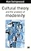 Cultural Theory and the Problem of Modernity