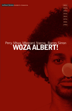Woza Albert Percy Mtwa