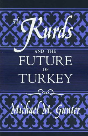 The Kurds and the Future of Turkey (Hardcover)