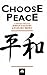 CHOOSE PEACE