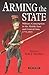Arming the State: Military ...
