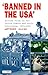 Banned in the U.S.A.: British Films in the United States and Their Censorship, 1933-1960 (Cinema and Society)