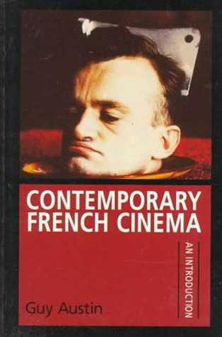 Contemporary French cinema: An introduction (Inside Popular Film)